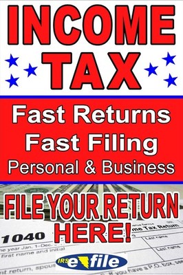 Income Tax Personal Business File your returns here Advertising Poster Sign