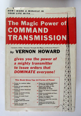 The Magic Power of Command Transmission by Vernon Howard