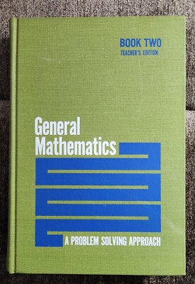 GENERAL MATHEMATICS  Teacher's Edition 1968 A Problem Solving Approach Book Two