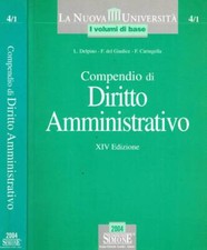 Compendio di diritto amministrativo. . Delpino Luigi;Del Giudice Federico;Caring