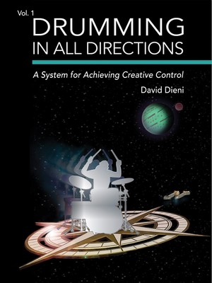 Drumming in All Directions A System for Achieving Creative Control NEW 000241179