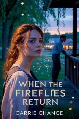 Carrie Chance | When the Fireflies Return | Taschenbuch | Englisch (2025)