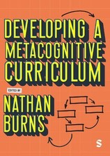 Nathan Burns Developing a Metacognitive Curriculum (Paperback) (UK IMPORT)