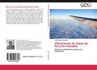 Vibraciones De Vigas De SeccióN Variable JuliáN MuñOz GonzáLez