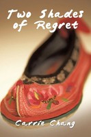 Carrie Chang | Two Shades Of Regret | Taschenbuch | Englisch (2018) | Xlibris Us