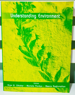 Understanding Environment! Book by Kiran B. Chhokar & Mamata Pandya!