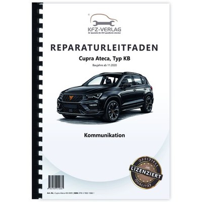 Cupra Ateca KB ab 2020 Kommunikation Radio Telefon Navigation Reparaturleitfaden