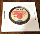 1912 VINTAGE PINBACK BUTTON~DIVISION 85 AA of S & ERE of A STREET CAR UNION — photo 1