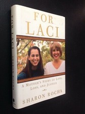 For Laci by Sharon Bocha 2006 HC/DJ 1st/1st (Crown) Mothers Story