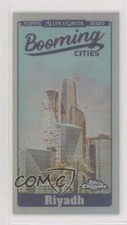 2020 Topps Allen & Ginter Chrome Mini Booming Cities Riyadh Saudi Arabia 6h5