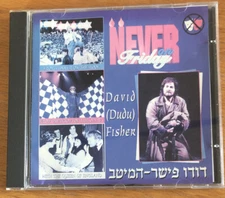 David Dudu Fisher - Never On Friday CD 1998 Israel Music