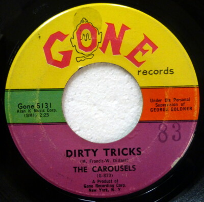 Carousels Dirty Tricks / Never Let Him Go 45 Gone Soul VG+ Jf 758
