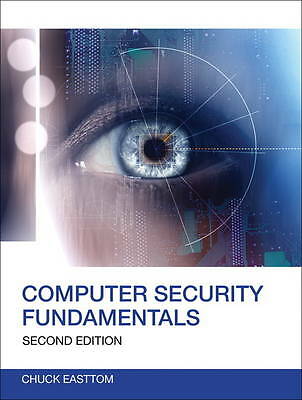 Computer Security Fundamentals (2nd Edition) by Easttom Ii, William (Chuck)