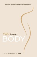 You & Your Body Kalpana Raghuraman Taschenbuch Englisch 2024 Ean 9781634936552