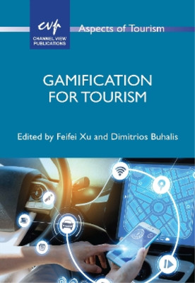 Feifei Xu Gamification for Tourism (Paperback) Aspects of Tourism