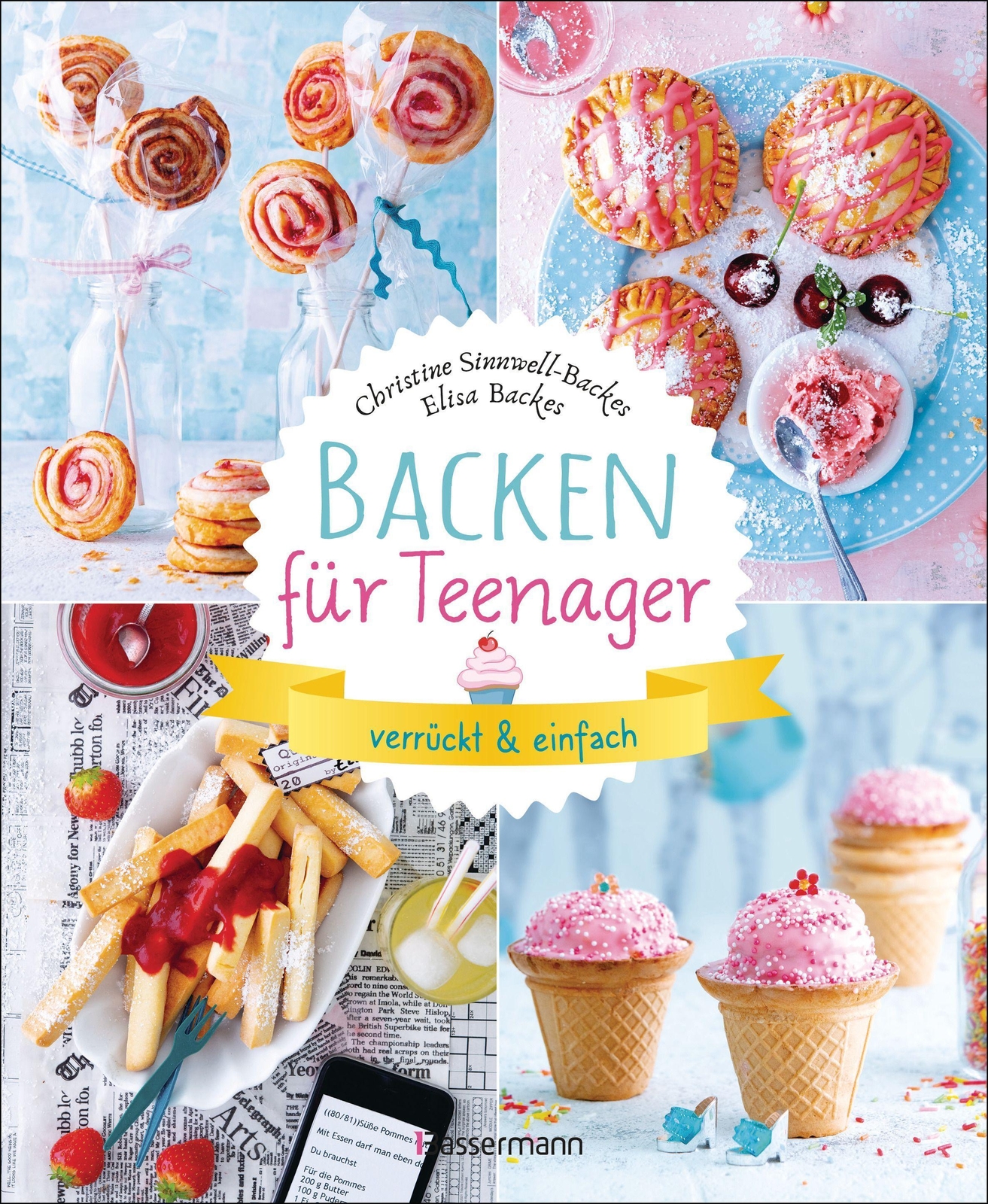 Thumbnail - Backen Für Teenager - Verrückt & Einfach Christine Sinnwell-backes