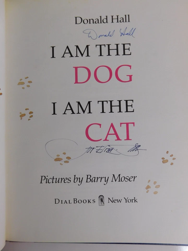 I Am the Dog, I Am the Cat, SIGNED By Donald Hall & Barry Moser 1994 1st Edition - Image 4 of 4