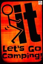 LET'S GO CAMPING! MADE IN USA! METAL SIGN 8X12 FUNNY RV HIKING DECOR MAN CAVE