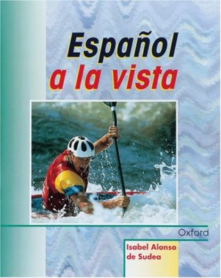 Español a la vista: Students' Book,Isabel Alonso de Sudea