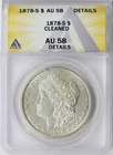 1878-S $1 Morgan Dollar ANACS AU58 Details Cleaned