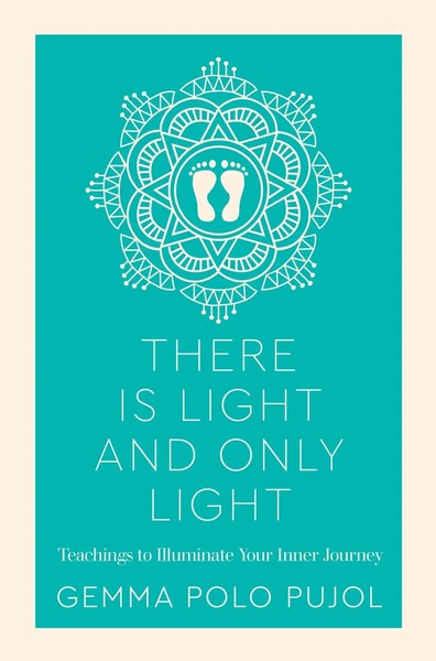 There Is Light And Only Light | Teachings To Illuminate Your Inner Journey-image