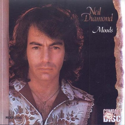 Neil Diamond - Moods (CD, Album, RE) 0076731106120 - Bild 1 von 3
