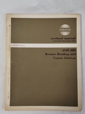 Collins 614E-22D Remote Heading & Course Selector Overhaul Manual-Original