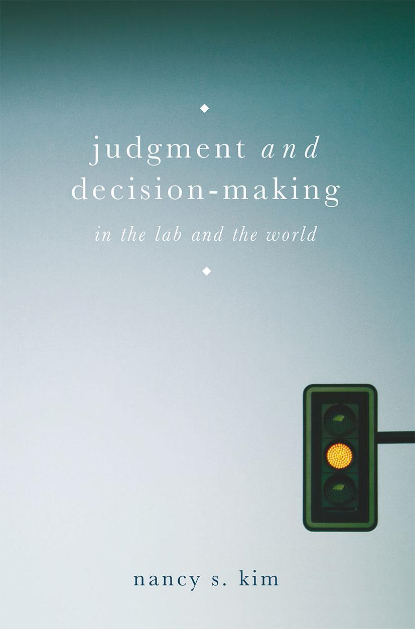 Thumbnail - Judgment And Decision-making: In The Lab And The World Nancy S.