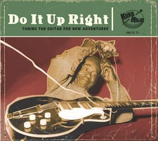 Various Artists - Do It Up Right: Tuning The Guitar For New Adventures (Various