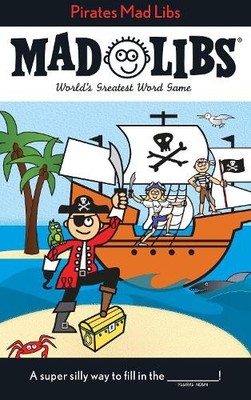 Pirates Mad Libs: World's Greatest Word Game (Mad Libs) von Price, Roger