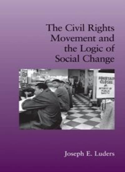 The Civil Rights Movement and the Logic of Soci. Luders<|