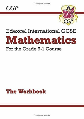 New Edexcel International GCSE Maths Workbook - for the Grade 9-1 Course (CGP I