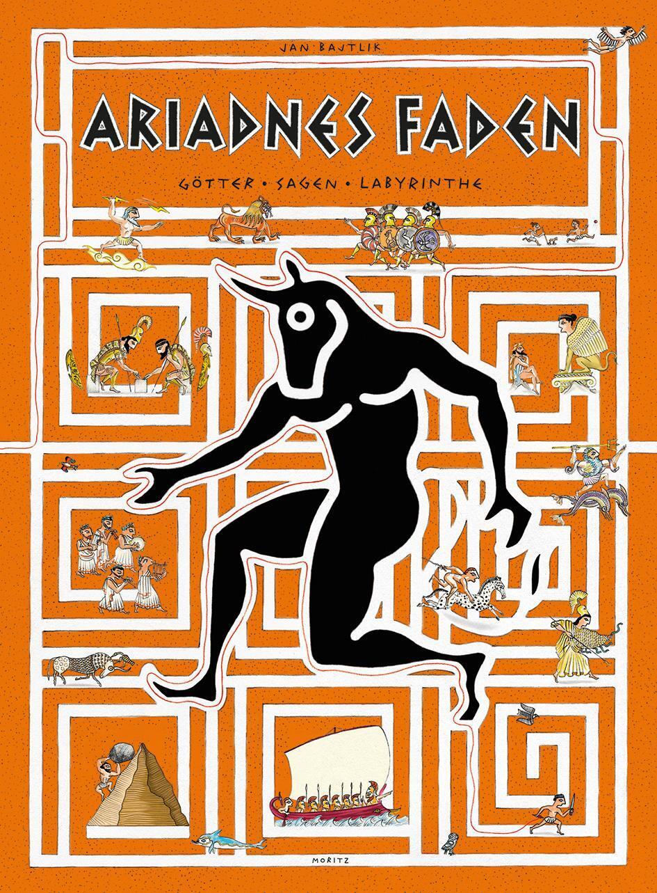 Ariadnes Faden | Götter Sagen Labyrinthe | Jan Bajtlik | Deutsch |
