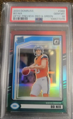 2024 Panini Donruss - Rated Rookie Bo Nix #369 Optic Preview Red & Green PSA 10