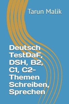Tarun Malik Deutsch TestDaF, DSH, B2, C1, C2- Themen S (Taschenbuch) (US IMPORT)