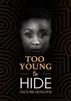 Nature Mogotsi | Too Young To Hide | Taschenbuch | Englisch (2023) | [.]
