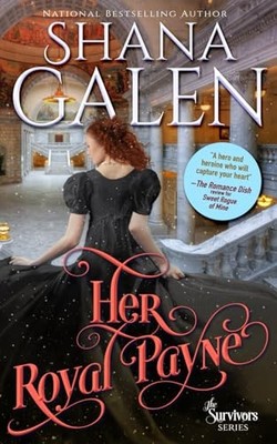 Her Royal Payne, Galen, Shana