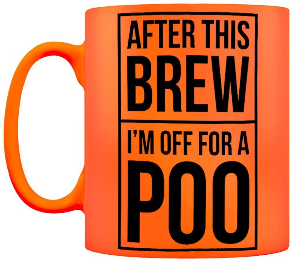 After This Brew I'm Off For A Poo Orange Neon Mug - Image 4 of 4