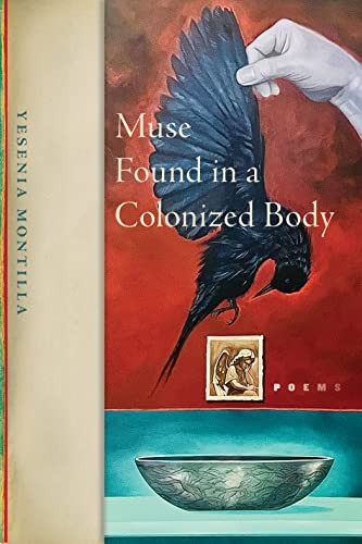 Muse Found in a Colonized Body (Stahlecker Selections) by Montilla New*.