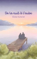De La Nuit à L'aube Eloise Ouhendi Taschenbuch FranzöSisch 2024