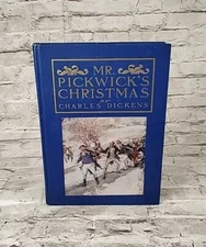 Mr. Pickwick's Christmas: Charles Dickens 1906
