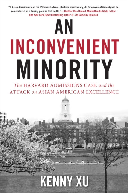 An Inconvenient Minority by Kenny Xu (Paperback Book)