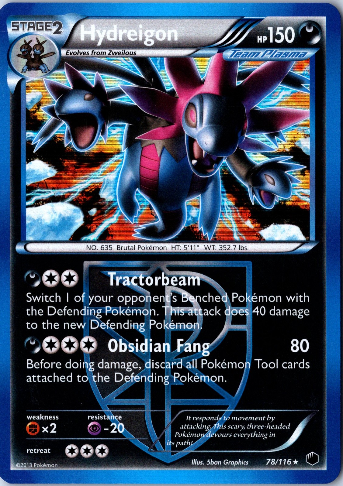 Plasma Freeze #78/116 Hydreigon (Team Plasma) - Holo - NM