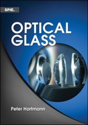 Optical Glass by Peter Hartmann - 9781628412925