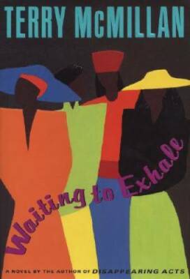 Waiting to Exhale - Hardcover By McMillan, Terry - GOOD