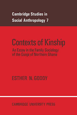 Contexts of Kinship Goody Paperback Cambridge University Press 9780521017206