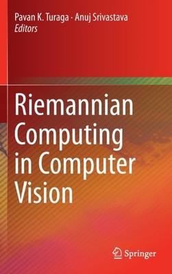 Turaga - Riemannian Computing in Computer Vision - New hardback or cas - X555z