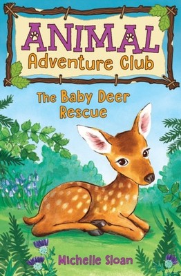 BABY DEER RESCUE by Michelle Sloan Paperback Self Help Business
