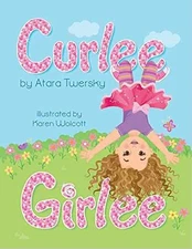 Curlee Girlee - Hardcover, by Twersky Atara - Good