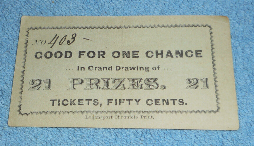 Antique Logansport Chronicle Print Raffle Ticket #403 21 Prizes 50 ...